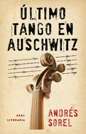 Portada de Último tango en Auschwitz