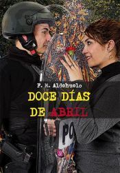 Portada de 12 d&iacute;as de Abril
