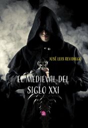 Portada de El medieval de Siglo XXI