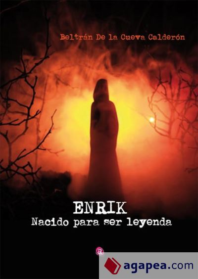 Enrik. Nacido para ser leyenda