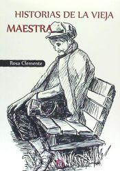 Portada de Historias de la vieja maestra