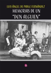 Portada de Memorias de un "don alguien"