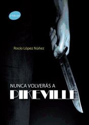 Portada de Nunca volverás a Pikeville