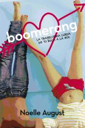 Portada de Boomerang. La trayectoria curva de tu boca a la mía