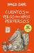 Portada de Cuentos en verso para niños perversos, de Roald Dahl