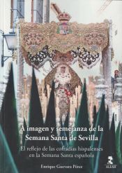 Portada de A imagen y semejanza de la Semana Santa de Sevilla