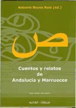 Portada de CUENTOS Y RELATOS DE ANDALUCIA Y MARRUECOS