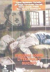 Portada de ESTUDIOS SOBRE LITERATURA Y SUICIDIO (138 - Universidad)