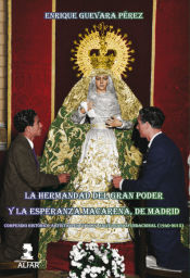 Portada de La Hermandad del Gran Poder y la esperanza Macarena de Madrid