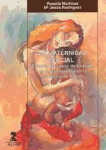 Portada de La maternidad social: estudio de casos de filiaci&oacute;n no consangu&iacute;nea en la provincia de Sevilla