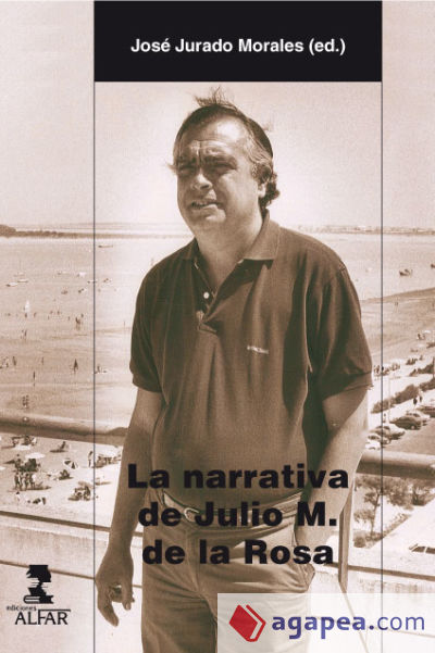 La narrativa de Julio M. de la Rosa