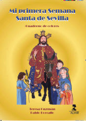 Portada de Mi Primera Semana Santa De Sevilla