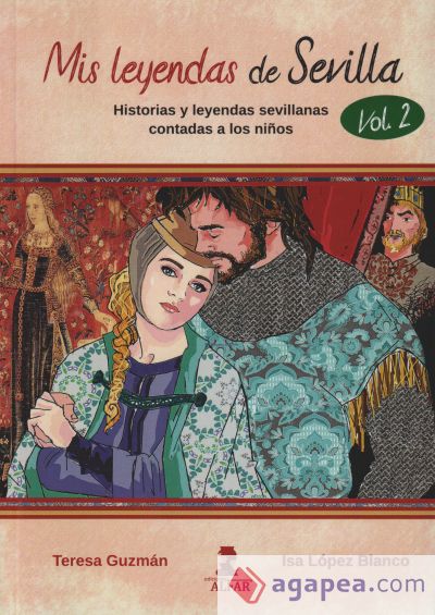 Mis leyendas de Sevilla. Volumen II