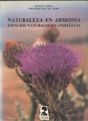 Portada de Naturaleza en armonía : espacios naturales en Andalucía