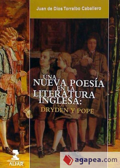 Una nueva poesía en la literatura inglesa: Dryden y Pope