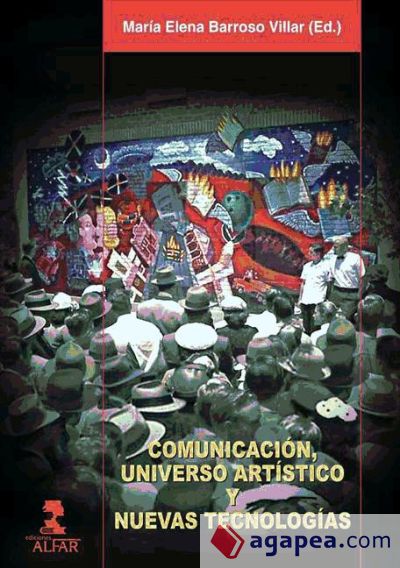 Comunicación, universo artístico y nuevas tecnologías (Ebook)