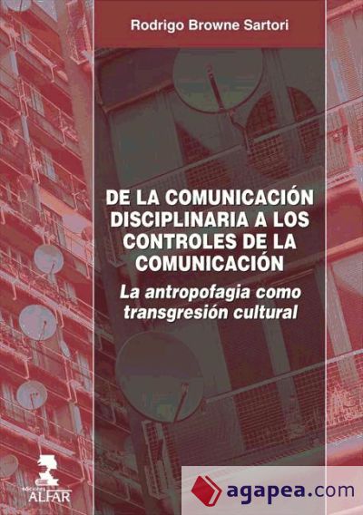DE LA COMUNICACIÓN DISCIPLINARIA A LOS CONTROLES DE LA COMUNICACIÓN (Ebook)