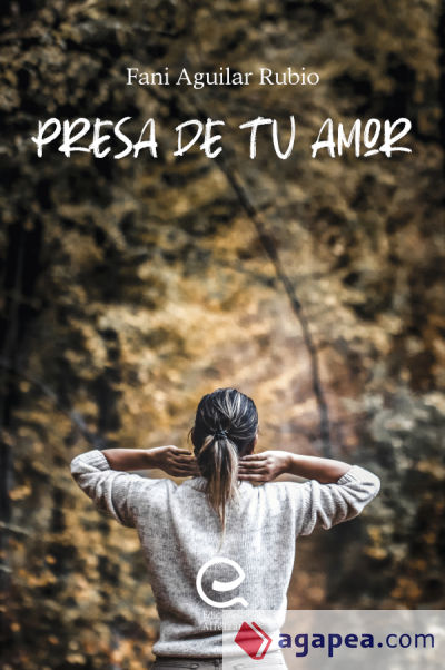 Presa de tu amor