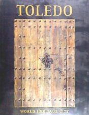 Portada de Toledo: world heritage city