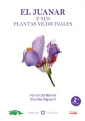 Portada de El Juanar y sus plantas medicinales: Biodiversidad de la Sierra de las Nieves