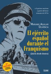 Portada de El ejército español durante el franquismo (Juicio desde dentro)