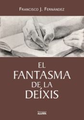 Portada de El fantasma de la deíxis