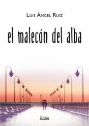 Portada de El malecón del Alba