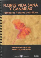 Portada de Flores Vida Sana y Canarias: remedios florales cuánticos