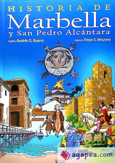 Historia de Marbella y San Pedro Alcántara