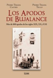 Portada de LOS APODOS DE BUJALANCE Más de 800 apodos de los siglos XIX, XX y XXI