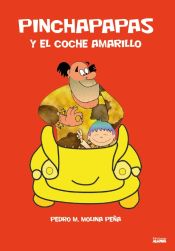 Portada de Pinchapapas y el coche amarillo