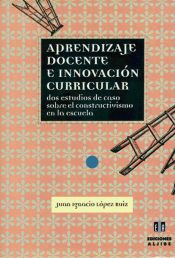 Portada de Aprendizaje docente e innovaci&oacute;n curricular