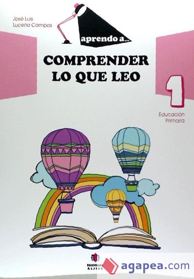 Aprendo a... Comprender lo que leo 1