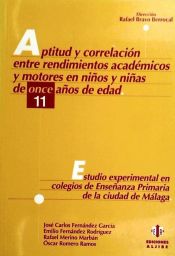 Portada de Aptitud y correlación entre rendimientos académicos y motores en niños y niñas de once años de edad