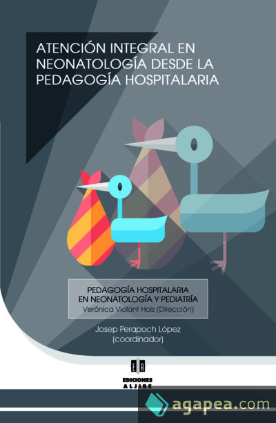 Atención integral en neonatología desde la pedagogía hospitalaria
