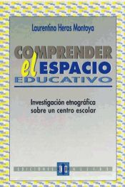 Portada de Comprender el espacio educativo