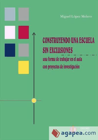 Construyendo una escuela sin exclusiones