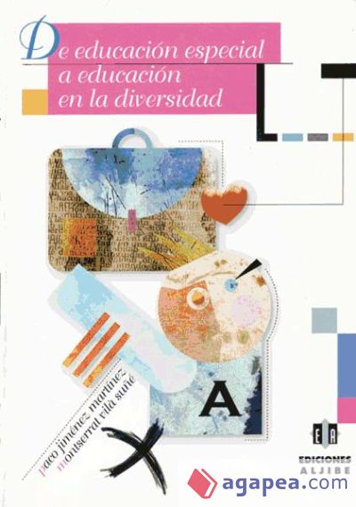 De educaci&oacute;n especial a educaci&oacute;n en la diversidad