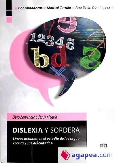 Dislexia y sordera Dislexia y sordera