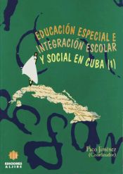 Portada de Educación especial e integración escolar y social en Cuba