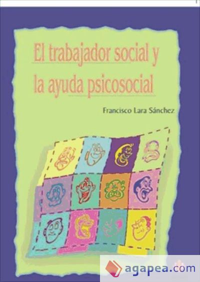 El trabajador social y la ayuda psicosocial