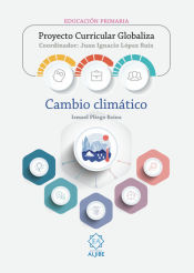 Portada de Proyecto Curricular Globaliza Cambio Climatico