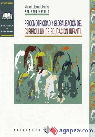 Psicomotricidad y globalización del currículum de Educación Infantil