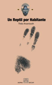 Portada de UN REPTIL POR HABITANTE