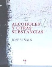 Portada de Alcoholes y otras sustancias