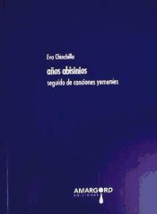 Portada de Años abisinios, seguido de canciones yemeníes