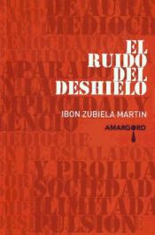 Portada de El ruido del deshielo