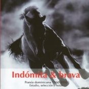 Portada de INDOMITA Y BRAVA