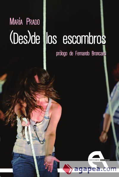 (Des)de los escombros (Des)de los escombros