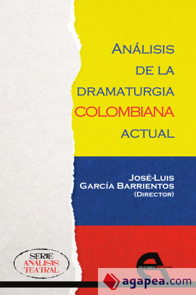 Análisis de la dramaturgia colombiana actual